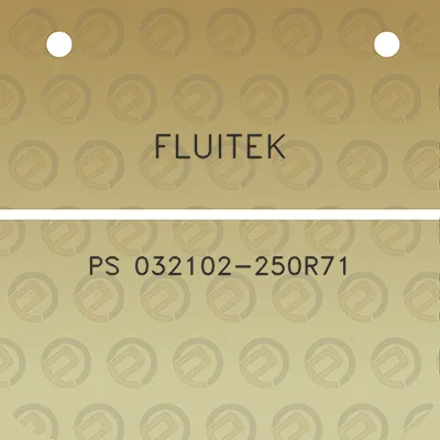 fluitek-ps-032102-250r71