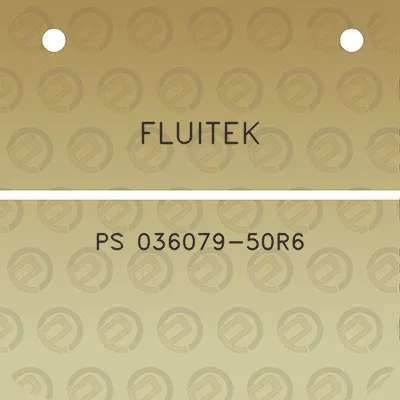 fluitek-ps-036079-50r6