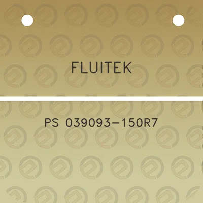 fluitek-ps-039093-150r7