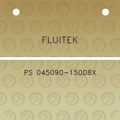 fluitek-ps-045090-150d8x