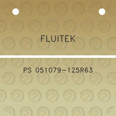 fluitek-ps-051079-125r63