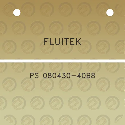 fluitek-ps-080430-40b8