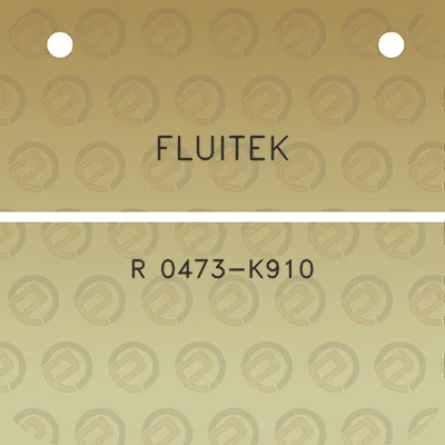 fluitek-r-0473-k910