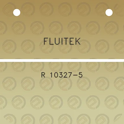 fluitek-r-10327-5