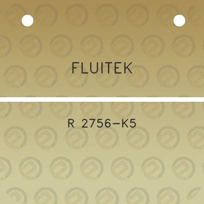 fluitek-r-2756-k5