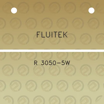 fluitek-r-3050-5w