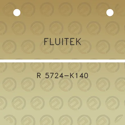 fluitek-r-5724-k140