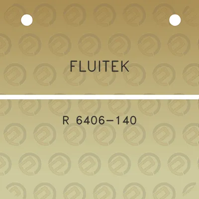 fluitek-r-6406-140