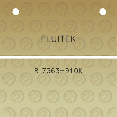 fluitek-r-7363-910k