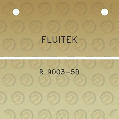 fluitek-r-9003-5b