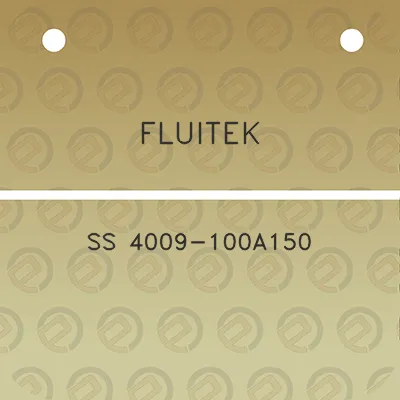 fluitek-ss-4009-100a150