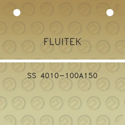 fluitek-ss-4010-100a150