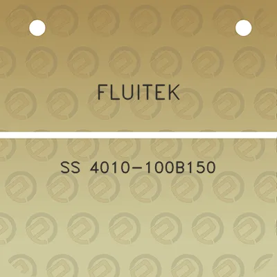 fluitek-ss-4010-100b150