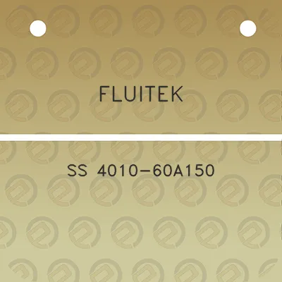 fluitek-ss-4010-60a150