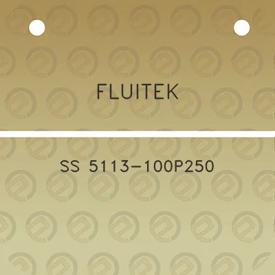 fluitek-ss-5113-100p250