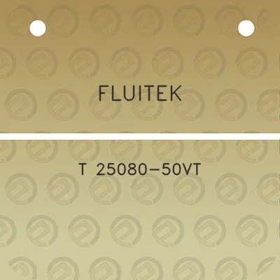 fluitek-t-25080-50vt