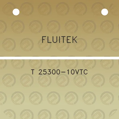 fluitek-t-25300-10vtc