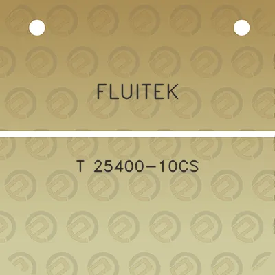 fluitek-t-25400-10cs