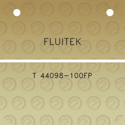 fluitek-t-44098-100fp