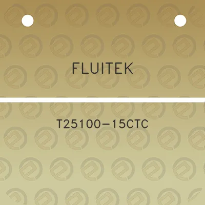 fluitek-t25100-15ctc