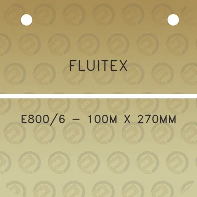 fluitex-e8006-100m-x-270mm