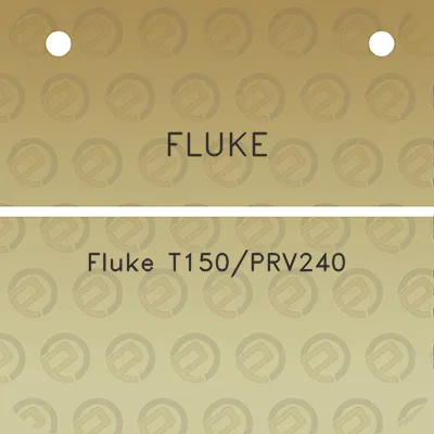 fluke-fluke-t150prv240