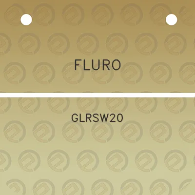 fluro-glrsw20