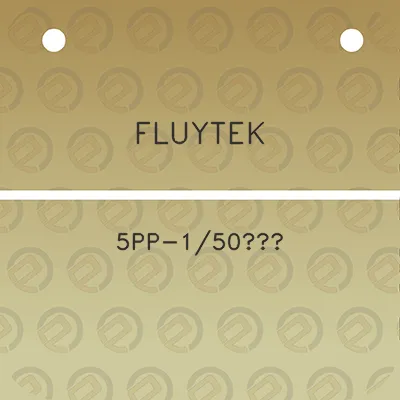 fluytek-5pp-150