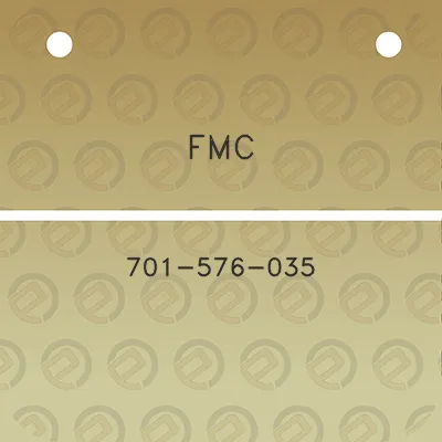 fmc-701-576-035