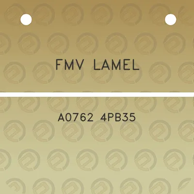 fmv-lamel-a0762-4pb35