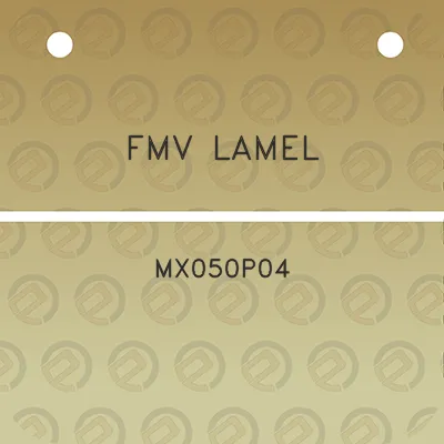 fmv-lamel-mx050p04