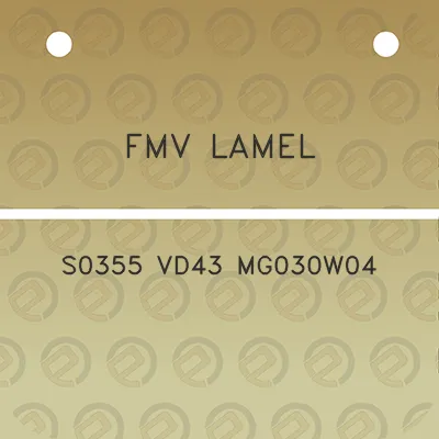 fmv-lamel-s0355-vd43-mg030w04