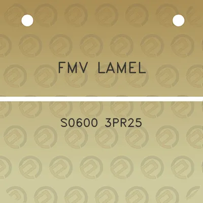 fmv-lamel-s0600-3pr25