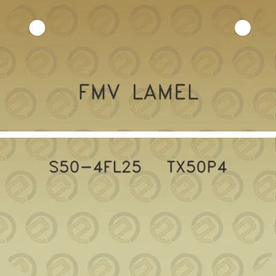 fmv-lamel-s50-4fl25-tx50p4