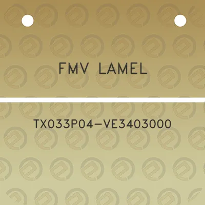 fmv-lamel-tx033p04-ve3403000