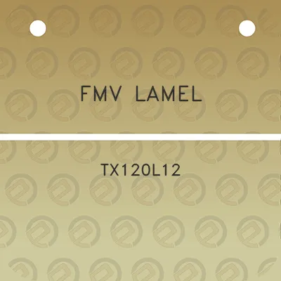 fmv-lamel-tx120l12