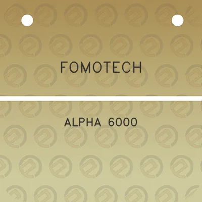 fomotech-alpha-6000