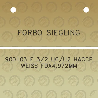 forbo-siegling-900103-e-32-u0u2-haccp-weiss-fda4972mm