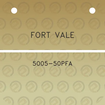 fort-vale-5005-50pfa