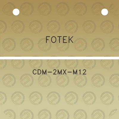 fotek-cdm-2mx-m12