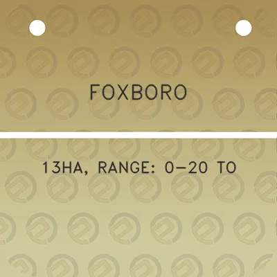 foxboro-13ha-range-0-20-to