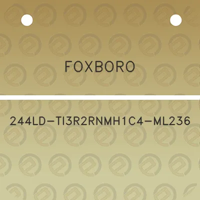 foxboro-244ld-ti3r2rnmh1c4-ml236