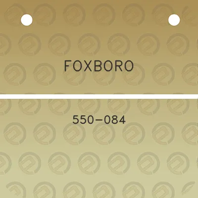 foxboro-550-084