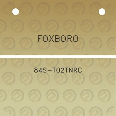 foxboro-84s-t02tnrc