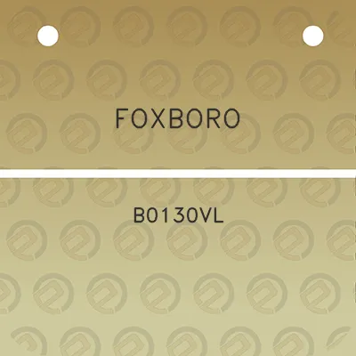 foxboro-b0130vl