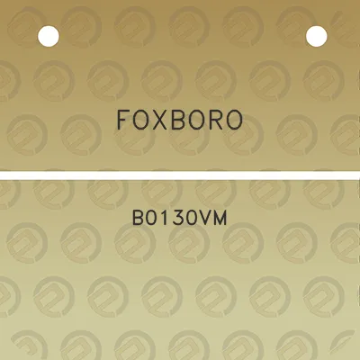 foxboro-b0130vm