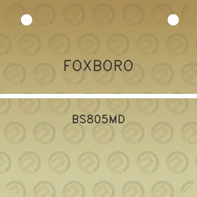 foxboro-bs805md