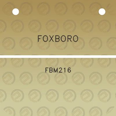 foxboro-fbm216