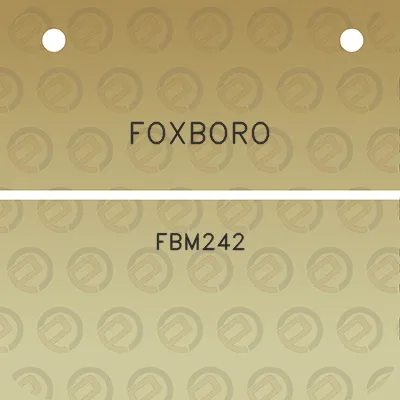 foxboro-fbm242