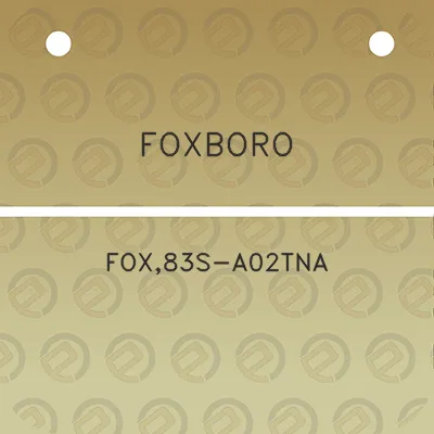 foxboro-fox83s-a02tna